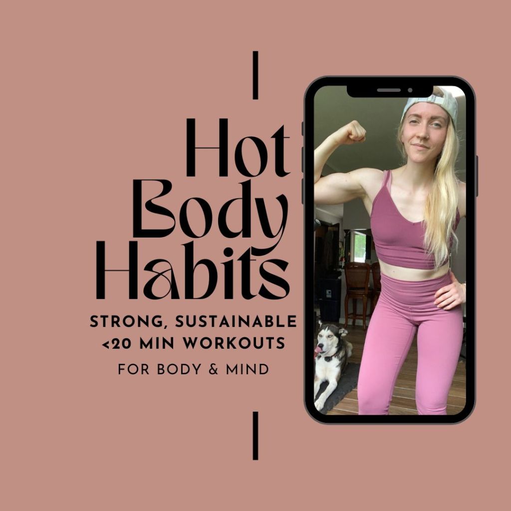 Hot Body Habits (who cares about&nbsp;weight??)